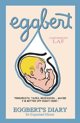 Eggbert: Cartoons by LAF Paperback Createspace Independent Publishing Platform