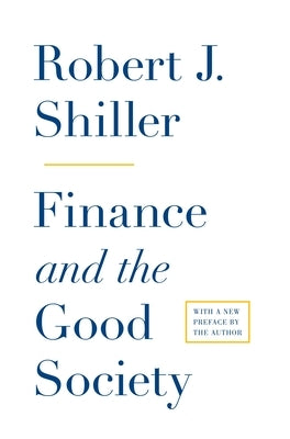 Finance and the Good Society Paperback Princeton University Press