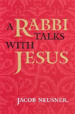 A Rabbi Talks with Jesus Paperback McGill-Queen's University Press