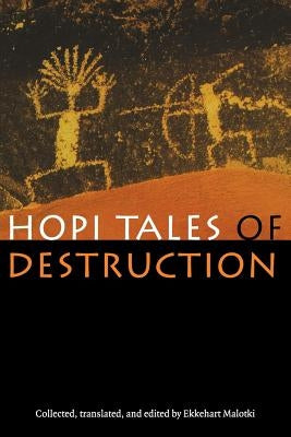 Hopi Tales of Destruction Paperback Bison