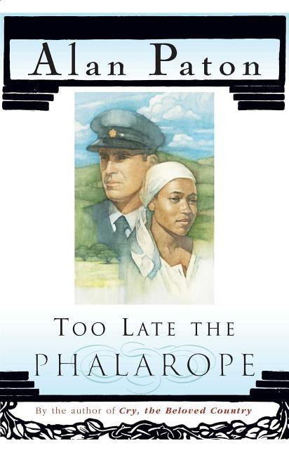 Too Late the Phalarope Scribner Book Company