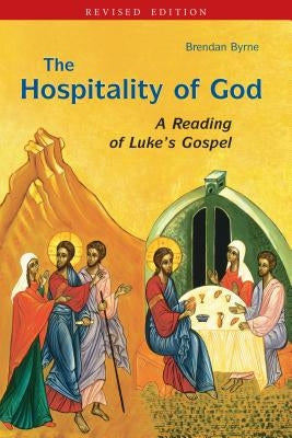 Hospitality of God: A Reading of Luke's Gospel Paperback Liturgical Press