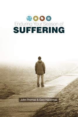 Enduring Your Season of Suffering Paperback Liberty University Press