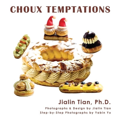 Choux Temptations Paperback Jayca