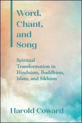 Word, Chant, and Song Paperback State University of New York Press