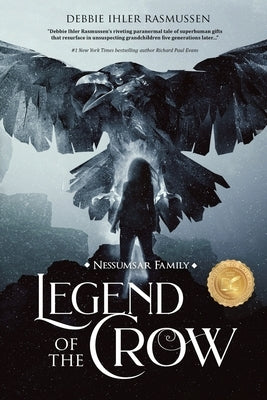 Nessumsar Family - Legend of the Crow Paperback Debbie Ihler Rasmussen