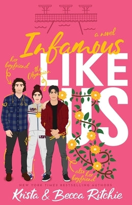 Infamous Like Us (Special Edition Paperback) Paperback K.B. Ritchie LLC