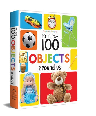My First 100 Objects Around Us Board Book Wonder House Books
