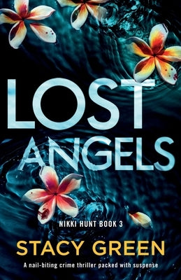 Lost Angels: A nail-biting crime thriller packed with suspense Paperback Bookouture