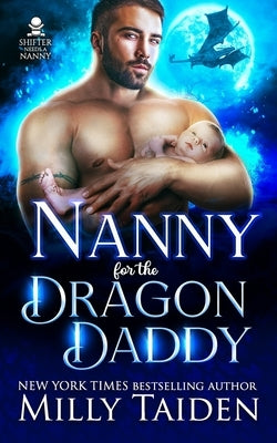 Nanny for the Dragon Daddy Paperback Independently Published