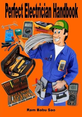 Perfect Electrician Handbook Paperback Createspace Independent Publishing Platform
