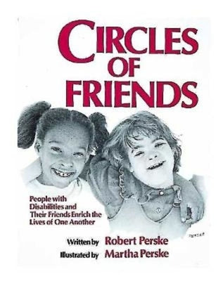 Circles of Friends: People with Disabilities and Their Friends Enrich the Lives of One Another Paperback Abingdon Press