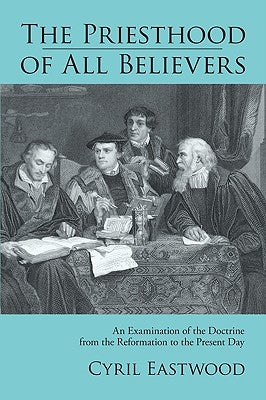 The Priesthood of All Believers Paperback Wipf & Stock Publishers