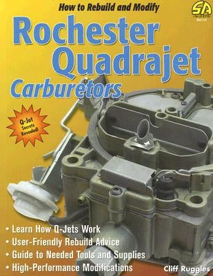 How to Rebuild & Modify Rochester Q Carb Paperback Sa Design
