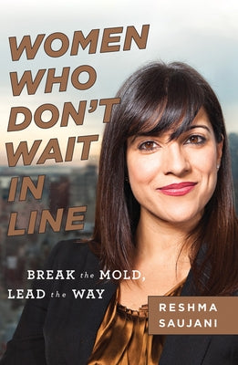 Women Who Don't Wait in Line: Break the Mold, Lead the Way Other Amazon Publishing