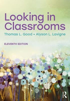 Looking in Classrooms Paperback Routledge