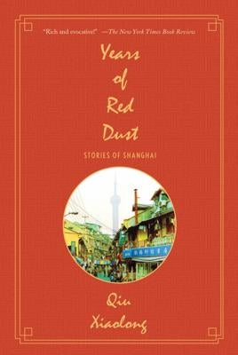 Years of Red Dust: Stories of Shanghai Paperback St. Martins Press-3PL