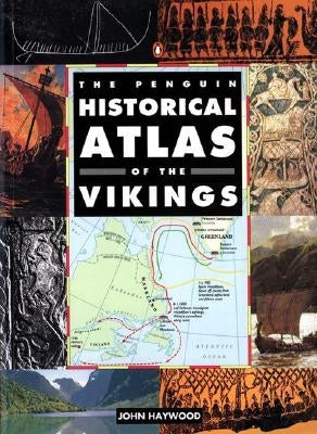 The Penguin Historical Atlas of the Vikings Paperback Penguin Books