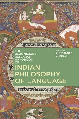The Bloomsbury Research Handbook of Indian Philosophy of Language Paperback Bloomsbury Publishing PLC