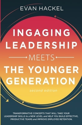 Ingaging Leadership Paperback Ingage Conuslting, Inc