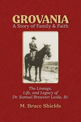 Paperback of Grovania: A Story of Family & Faith by White River Press, featuring a cover image with warm family and faith-themed artwork.