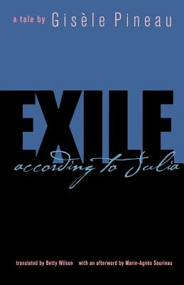 Exile: According to Julia Paperback University of Virginia Press
