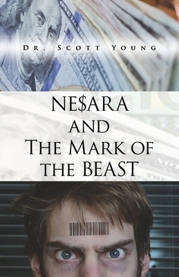 NESARA and The Mark of The Beast Paperback Independently Published