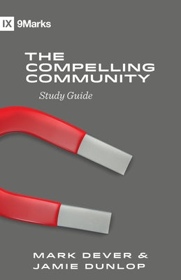 The Compelling Community Study Guide Paperback Crossway