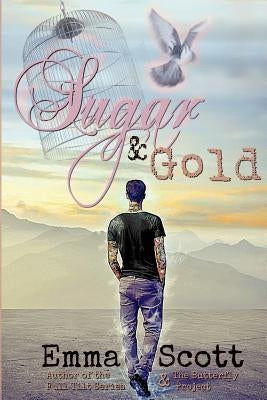Sugar & Gold Paperback Createspace Independent Publishing Platform