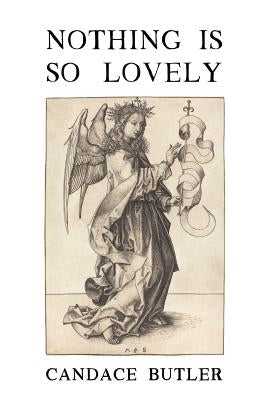 Nothing Is So Lovely Paperback Finishing Line Press