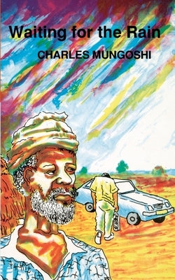 Waiting for the Rain Paperback Zimbabwe Publishing House