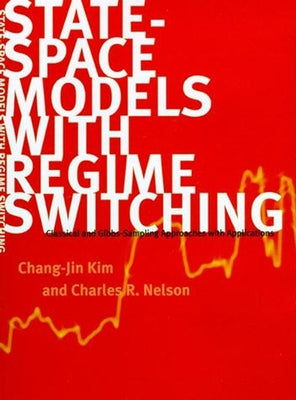 State-Space Models with Regime Switching: Classical and Gibbs-Sampling Approaches with Applications Paperback MIT Press