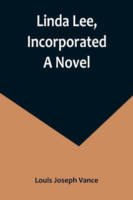 Linda Lee, Incorporated Paperback Alpha Edition