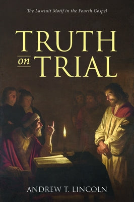 Truth on Trial Paperback Wipf & Stock Publishers
