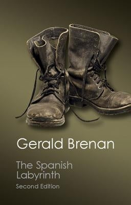 The Spanish Labyrinth: An Account of the Social and Political Background of the Spanish Civil War Paperback Cambridge University Press