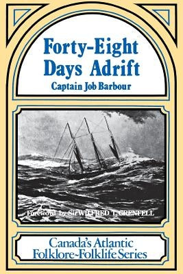 Forty-Eight Days Adrift Paperback Breakwater Books