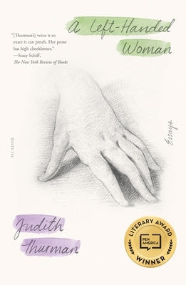 A Left-Handed Woman: Essays by Thurman, Judith