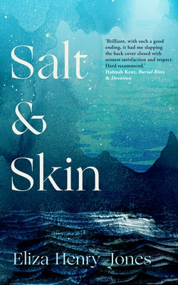 Salt and Skin Paperback September Publishing