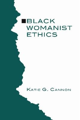 Black Womanist Ethics Paperback Wipf & Stock Publishers