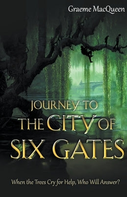 Journey to the City of Six Gates Paperback Bbskyline