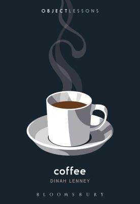Coffee Paperback Bloomsbury Academic