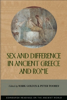 Sex and Difference in Ancient Greece and Rome Paperback Edinburgh University Press