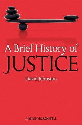 A Brief History of Justice Paperback Wiley-Blackwell