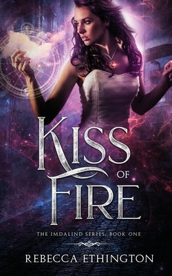 Kiss of Fire Paperback Imdalind Press