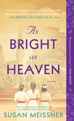 Paperback copy of "As Bright as Heaven" by Berkley Books, featuring the book cover with title and author details.
