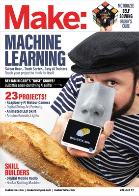 Make: Volume 77 Paperback Make Community, LLC