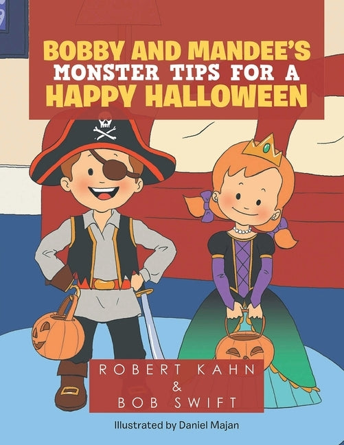 Bobby and Mandee's Monster Tips for a Happy Halloween Paperback Gotham Books
