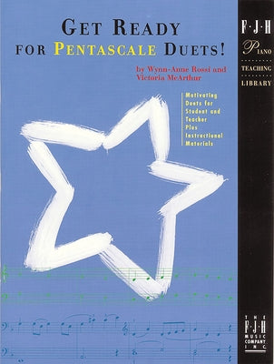 Get Ready for Pentascale Duets! by Rossi, Wynn-Anne