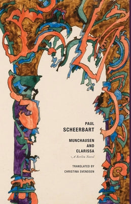 Munchausen and Clarissa: A Berlin Novel Paperback Wakefield Press