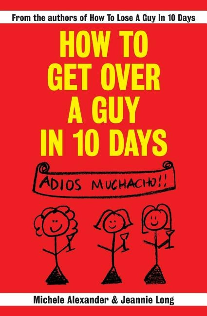 How To Get Over A Guy In 10 Days Paperback Booksurge Publishing